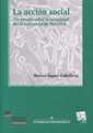 ACCIÓN SOCIAL (UN ESTUDIO SOBRE ACTUALIDAD DEL ESTADO SOCIAL DE DERECHO), LA | 9788484425960 | VAQUER CABALLERÍA, MARCOS