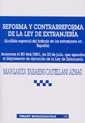 REFORMA Y CONTRARREFORMA DE LA LEY DE EXTRANJERÍA (ANÁLISIS ESPECIAL DEL TRABAJO DE LOS EXTRANJEROS EN ESPAÑA) | 9788484424895 | TARABINI - CASTELLANI AZNAR, MARGARITA