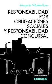 RESPONSABILIDAD POR OBLIGACIONES SOCIALES Y RESPONSABILIDAD CONCURSAL | 9788490041505 | VIÑUELAS SANZ, MARGARITA