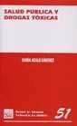 SALUD PÚBLICA Y DROGAS TÓXICAS | 9788484427018 | ACALE SÁNCHEZ, MARÍA