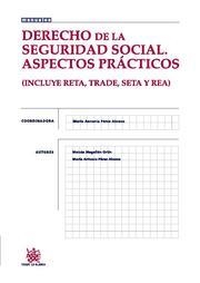 DERECHO DE LA SEGURIDAD SOCIAL ASPECTOS PRÁCTICOS | 9788498766318 | PÉREZ ALONSO, MARÍA ANTONIA / MAGALLÓN ORTÍN, MOISÉS