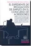 EXPEDIENTE DE REGULACIÓN DE EMPLEO EN CONCURSO DE ACREEDORES, EL | 9788498764826 | DE VIVERO DE PORRAS, MARÍA DEL CARMEN