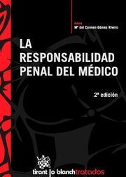 RESPONSABILIDAD PENAL DEL MÉDICO, LA | 9788498761009 | GÓMEZ RIVERO, MARÍA DEL CARMEN
