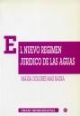 NUEVO RÉGIMEN JURÍDICO DE LAS AGUAS, EL | 9788480020718 | MÁS BADÍA, MARÍA DOLORES
