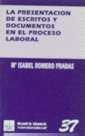PRESENTACIÓN DE ESCRITOS Y DOCUMENTOS EN EL PROCESO LABORAL | 9788480024136 | ROMERO PRADAS, MARÍA ISABEL