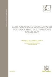 RESPONSABILIDAD CONTRACTUAL DEL PORTEADOR EN EL TRANSPORTE DE PASAJEROS, LA | 9788484562269 | GUERRERO LEBRÓN, MARÍA JESÚS