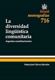 DIVERSIDAD LINGÜÍSTICA COMUNITARIA, LA | 9788499850320 | GÁLVEZ SALVADOR, MARÍA JOSÉ