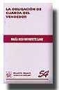 OBLIGACIÓN DE GUARDA DEL VENDEDOR, LA | 9788484425830 | NAVARRETE CANO, MARÍA ROSA