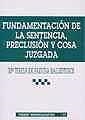 FUNDAMENTACIÓN DE LA SENTENCIA, PRECLUSIÓN Y COSA JUZGADA | 9788484424963 | DE PADURA BALLESTEROS, MARÍA TERESA