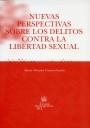 NUEVAS PERSPECTIVAS SOBRE LOS DELITOS CONTRA LA LIBERTAD SEXUAL | 9788484563990 | CARUSO FONTÁN, MARÍA VIVIANA