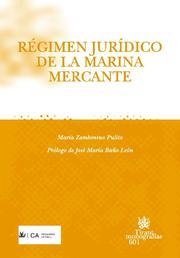 RÉGIMEN JURÍDICO DE LA MARINA MERCANTE | 9788498763539 | ZAMBONINO PULITO, MARÍA