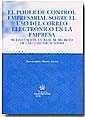 PODER DE CONTROL EMPRESARIAL SOBRE USO DEL CORREO ELECTRÓNICO EN LA EMPRESA, EL | 9788484561507 | MARÍN ALONSO, INMACULADA