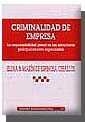 CRIMINALIDAD DE EMPRESA. LA RESPONSABILIDAD PENAL EN LAS ESTRUCTURAS | 9788484426813 | MARÍN DE ESPINOSA CEBALLOS, ELENA BLANCA