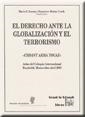 DERECHO ANTE LA GLOBALIZACIÓN Y TERRORISMO, EL | 9788484560524 | LOSANO, MARIO G.  / MUÑOZ CONDE, FRANCISCO