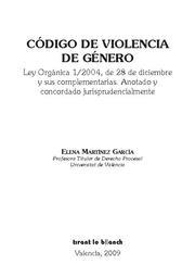 CÓDIGO DE VIOLENCIA DE GÉNERO LEY ORGÁNICA 1/2004, DE 28 DE DICIEMBRE Y SUS COMPLEMENTARIAS | 9788498764321 | MARTÍNEZ GARCÍA, ELENA