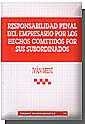 RESPONSABILIDAD PENAL DEL EMPRESARIO POR LOS HECHOS COMETIDOS POR SUS SUBORDINADOS | 9788484428770 | MEINI, IVÁN