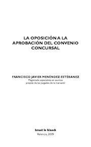 OPOSICIÓN A LA APROBACIÓN DEL CONVENIO CONCURSAL, LA | 9788498764628 | MENÉNDEZ ESTÉBANEZ, FRANCISCO JAVIER