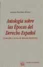 ANTOLOGÍA SOBRE LAS ÉPOCAS DEL DERECHO ESPAÑOL | 9788480027243 | MERCHÁN ÁLVAREZ, ANTONIO