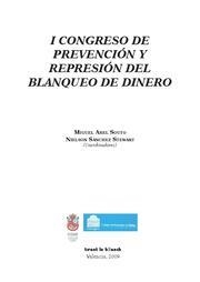 I CONGRESO DE PREVENCIÓN Y REPRESIÓN DEL BLANQUEO DE DINERO | 9788498764970 | ABEL SOUTO, MIGUEL / SÁNCHEZ STEWART, NIELSON