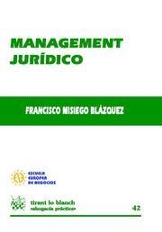 MANAGEMENT JURÍDICO | 9788498766288 | MISIEGO BLÁZQUEZ, FRANCISCO