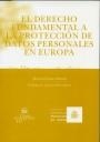 DERECHO FUNDAMENTAL A LA PROTECCIÓN DE DATOS PERSONALES EN EUROPA, EL | 9788484566489 | ARENAS RAMIRO, MÓNICA