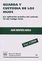 GUARDA Y CUSTODIA DE LOS HIJOS | 9788484423355 | MONTERO AROCA, JUAN