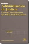 ADMINISTRACIÓN DE JUSTICIA 1ª ED. 2008 | 9788484569367 | MONTERO AROCA, JUAN / FLORS MATÍES, JOSÉ