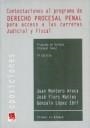 CONTESTACIONES AL PROGRAMA DE DERECHO PROCESAL PENAL PARA ACCESO A LAS CARRERAS JUDICIAL Y FISCAL | 9788484567745 | MONTERO AROCA, JUAN / FLORS MATÍES, JOSÉ