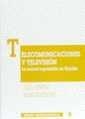 TELECOMUNICACIONES Y TELEVISIÓN. LA NUEVA REGULACIÓN EN ESPAÑA | 9788480028585 | MONTERO PASCUAL, JUAN JOSÉ / BROKELMANN, HELMUT