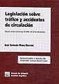 LEGISLACIÓN SOBRE TRÁFICO Y ACCIDENTES DE CIRCULACIÓN | 9788484425243 | MORA ALARCÓN, JOSÉ ANTONIO