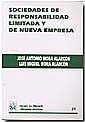 SOCIEDADES DE RESPONSABILIDAD LIMITADA Y NUEVA EMPRESA | 9788484429760 | MORA ALARCÓN, JOSÉ ANTONIO / MORA ALARCÓN, LUIS MIGUEL