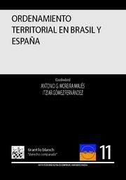 ORDENAMIENTO TERRITORIAL EN BRASIL Y ESPAÑA | 9788484565123 | MORERA MAUÉS, ANTONIO G. / GÓMEZ FERNÁNDEZ, ITZÍAR