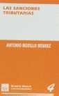 SANCIONES TRIBUTARIAS. DE LA TEORIA PENAL A LA PRACTICA ADMINISTRATIVA, LAS | 9788480023528 | MORILLO MÉNDEZ, ANTONIO