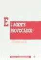 AGENTE PROVOCADOR, EL | 9788480022071 | MUÑOZ SÁNCHEZ, JUAN