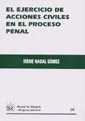 EJERCICIO DE ACCIONES CIVILES EN PROCESO PENAL, EL | 9788484425540 | NADAL GÓMEZ, IRENE