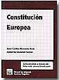CONSTITUCIÓN EUROPEA | 9788484562689 | NAVARRO RUIZ, JOSÉ CARLOS / VICIANO PASTOR, ROBERTO