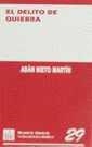 DELITO DE QUIEBRA, EL | 9788484420101 | NIETO MARTÍN, ADÁN