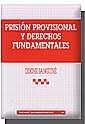 PRISIÓN PROVISIONAL Y DERECHOS FUNDAMENTALES | 9788484428329 | SANGUINÉ, ODONE
