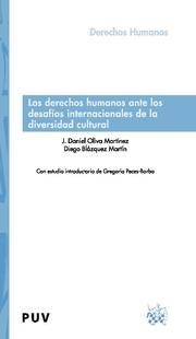 DERECHOS HUMANOS ANTE DESAFÍOS INTERNACIONALES DE LA DIVERSIDAD CULTURAL, LOS | 9788484568605 | OLIVA MARTÍNEZ, J. DANIEL  / BLÁZQUEZ MARTÍN, DIEGO