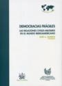DEMOCRACIAS FRÁGILES. LAS RELACIONES CIVILES-MILITARES EN EL MUNDO IBEROAMERICANO | 9788484563853 | OLMEDA, JOSÉ A.