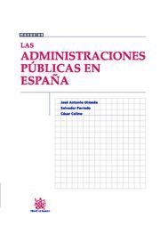 ADMINISTRACIONES PÚBLICAS EN ESPAÑA, LAS | 9788490046494 | OLMEDA, JOSÉ A. / PARRADO DÍEZ, SALVADOR / COLINO CÁMARA, CÉSAR
