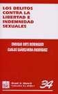 DELITOS CONTRA LA LIBERTAD E INDEMNIDAD SEXUALES, LOS | 9788484423058 | ORTS BERENGUER, ENRIQUE / CARLOS SUÁREZ MIRA RODRÍGUEZ