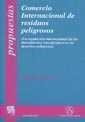 COMERCIO INTERNACIONAL DE RESIDUOS PELIGROSOS | 9788484421184 | CUBEL SÁNCHEZ, PABLO