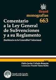 COMENTARIO A LA LEY GENERAL DE SUBVENCIONES Y A SU REGLAMENTO | 9788498766707 | COLLADO BENEYTO, PABLO JAVIER