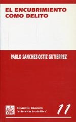 ENCUBRIMIENTO COMO DELITO, EL | 9788480025645 | SÁNCHEZ-OSTIZ GUTIÉRREZ, PABLO
