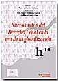 NUEVOS RETOS DEL DERECHO PENAL EN LA ERA DE LA GLOBALIZACIÓN | 9788484561033 | PATRICIA FARALDO CABANA/JOSÉ ÁNGEL BRANDARIZ GARCÍA/LUZ MARÍA PUENTE ABA