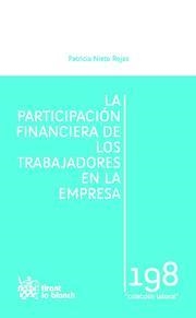 PARTICIPACIÓN FINANCIERA DE LOS TRABAJADORES EN LA EMPRESA, LA | 9788490043875 | NIETO ROJAS, PATRICIA