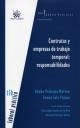 CONTRATAS Y EMPRESAS DE TRABAJO TEMPORAL  : RESPONSABILIDADES | 9788484565987 | PEDRAJAS MORENO, ABDÓN / SALA FRANCO, TOMÁS