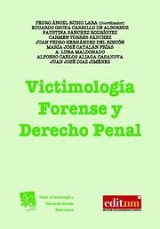 VICTIMOLOGÍA FORENSE Y DERECHO PENAL | 9788498767674 | PEDRO ÁNGEL RUBIO LARA/EDUARDO OSUNA CARRILLO DE ALBORNOZ/FAUSTINA SÁNCHEZ RODRÍGUEZ/CARMEN TORRES S