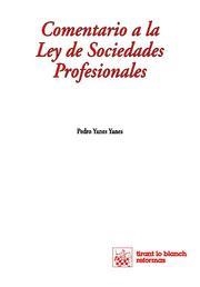 COMENTARIOS A LA LEY DE SOCIEDADES PROFESIONALES | 9788484568346 | YANES YANES, PEDRO